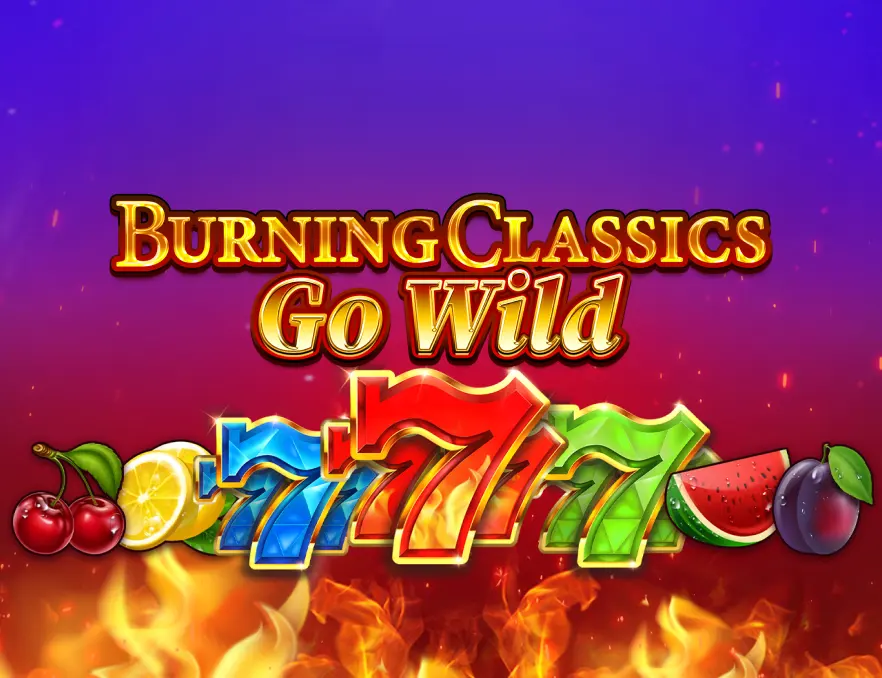 Burning Classics Go Wild